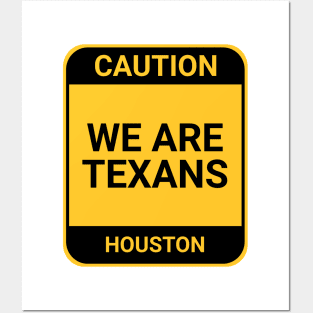 WE ARE TEXANS Posters and Art